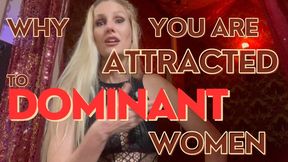The reasons why you are attracted to Dominant Women - Educational Video with Old Goat Mistress Nicole