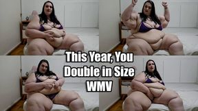 This Year, You Double in Size (WMV)