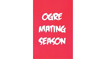 Ogre mating season hentai