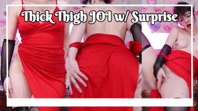 Thick Thigh JOI with a Surprise