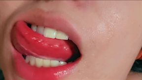 Mouth Fetish! Sloppy Show off of My Lips & Tongue