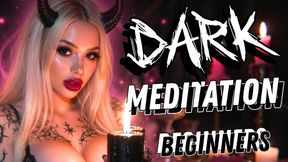Dark Meditation