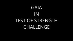 GAIA IN TEST OF STRENGTH CHALLENGE PART 1