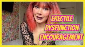 Erectile Dysfunction Encouragement