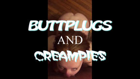 BUTT PLUGS AND CREAM PIES
