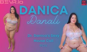 Dr.Danica's Sexy House