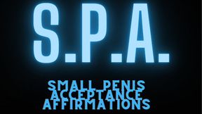 Small Penis Acceptance affirmations