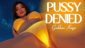 Pussy-Denied Forever