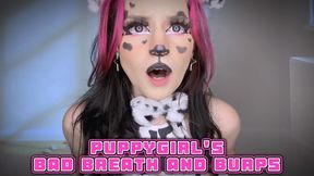 Puppygirl’s Bad Breath and Burps