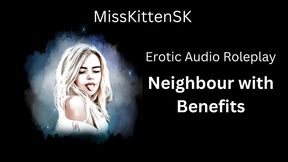 erotic audio roleplay: neighbour with benefits (english accent and all around dirty girl)