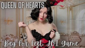 Queen of Hearts - Beg for Feet JOI Game