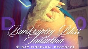 BANKRUPTCY BLISS INDUCTION. 31 DAY FINSEXUAL PROTOCOL [30/31]