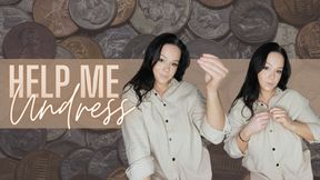 Help Me Undress