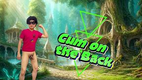 his request to cum on his back was granted