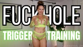 Fuckhole Trigger Training