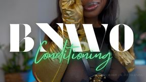 BNWO Slave Conditioning