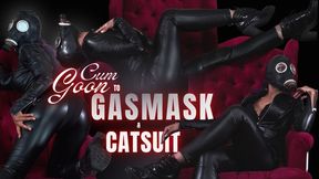 Cum Goon To Gasmask & Catsuit