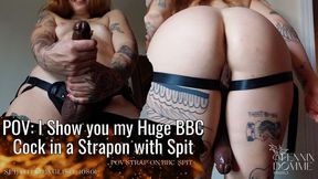POV: I Show you my Huge BBC Cock in a Strapon with Spit SUBTITLE ENGLISH 1080p STRAPON PEGGING BBC POV SPIT SALIVA FETISH