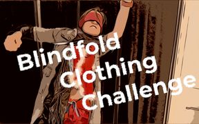 The Blindfolded Clothing Challenge