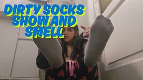 Showing you my dirty socks and smelling them once for the bad smell