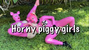 Horny piggy girls