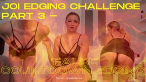 JOI Edging Challenge Part 3 - 'False' Countdown Edging