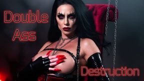Double Ass Destruction