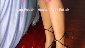 Sexy Leg Tease (in heels)