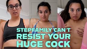 Stepfamily Can t Resist Your Huge Cock