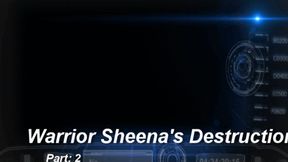 Warrior Sheena's Destruction Part: 2 (Small)