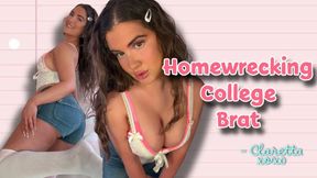 Homewrecking College Brat