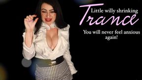 Little willy shrinking trance! You will never feel anxious again!