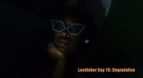 Locktober Day 15: Degradation