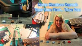 I Squash Your Cars First.... Then You! POV