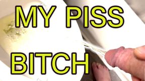 MY Piss Bitch - compilation! - 4K