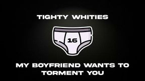 Tighty Whities - My Boyfriend Wants to Torment You - Audio Only - Taboo - Roleplay