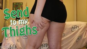Send to my Thighs