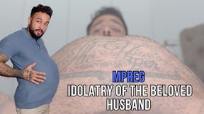 MPREG | Idolatry of the Beloved Husband - Lalo Cortez