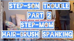 Step son trouble, part 2, Hairbrush spanking - mobile and tabled version