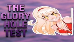 The Glory Hole Test