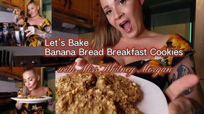 Foodie Fetish Friday! Bake Banana Bread Breakfast Cookies With Me - mp4