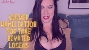 Guided Humiliation for True Devoted Losers 4K