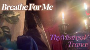 Breathe For Me Trance