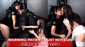 Patient Must Not Cum