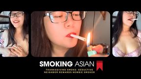 Sexy Smoking Asian: Thanksgiving Smoking Tutorial Seduction + Striptease Reward