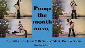 Pump the month away - Spit/JOI