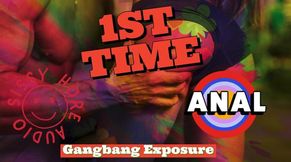 First time anal in your boipussy turns into an all out gangbang