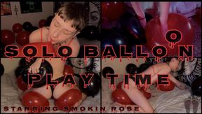 Solo Balloon Play Time- Starring Smokin Rose