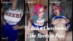 VS with a Cheerleader