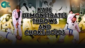 KATE DEMONSTRATES THROWS AND **** HOLDS